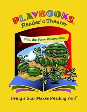 Mini the Super Watermelon Sample Playbook