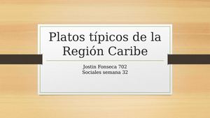 Platos Típicos De La Región Caribe