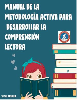 Manual De Metodología Activa Para Desarrollar La Comprensión Lectora