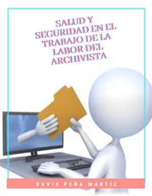 Salud y seguridad en el trabajo de la labor del archivista