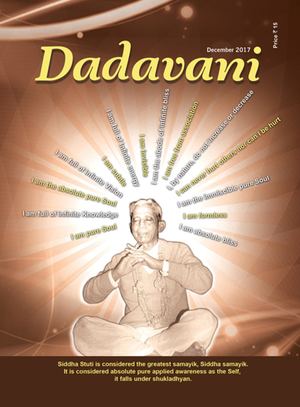 The Siddha Stuti Is for  Attaining the  Absolute (Eng. Dadavani December-2017)
