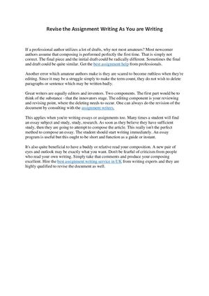Revise The Assignment Writing As You Are Writing