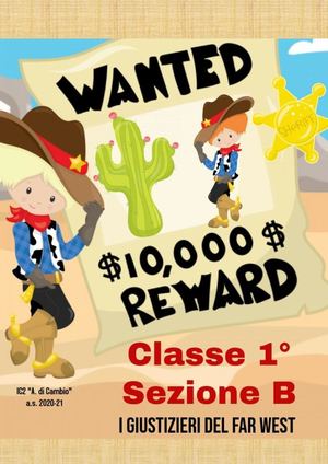 Classe 1° B - i giustizieri del far West