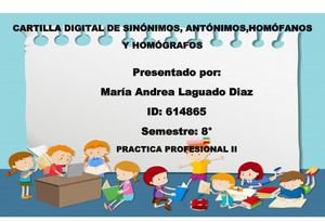 CARTILLA DIGITAL DE SINÓNIMOS, ANTÓNIMOS, PALABRAS HOMÓFONAS Y HOMÓGRAFAS