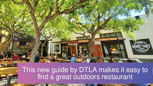 This new guide by DTLA makes it easy to find a great outdoors restaurant