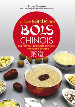 Le livre santé des bols chinois