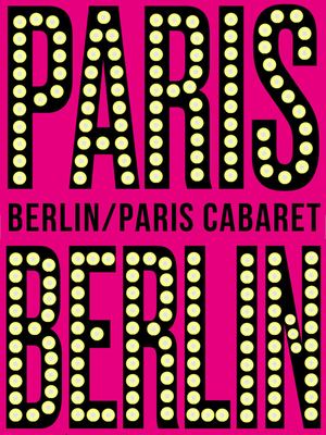 Cabaret Berlin Paris