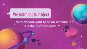 Why Do You Want To Be An Astronaut ?