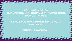 Cartilla Digital de sinónimos, antónimos y homófonos, homógrafos.,