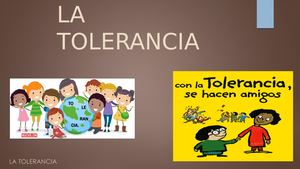 La Tolerancia