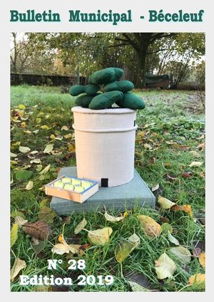 Bulletin municipal de Béceleuf n°28 - Edition 2019