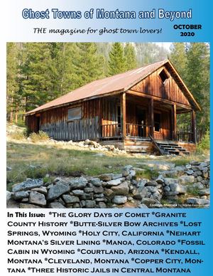 Ghost Towns of Montana and Beyond- October 2020