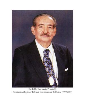El pensamiento de Pablo Dermizaky y su aporte al desarrollo del Constitucionalismo Boliviano (Homenaje Póstumo)