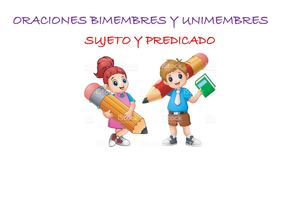 Oraciones Bimembres Y Unimembres