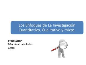 Enfoques Cuantitativo Cualitativo Y Mixto