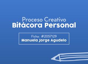 Bitácora Personal / Manuela Jorge