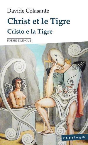 Christ et le Tigre / Cristo e la Tigre - Davide Colasante, extrait