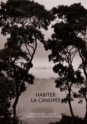 Mémoire de master : Habiter La Canope par Julie Pêtre