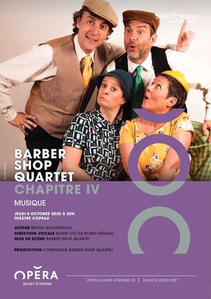 Programme : Barber Shop Quartet Chapitre IV