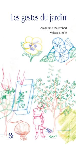Les Gestes Du Jardin