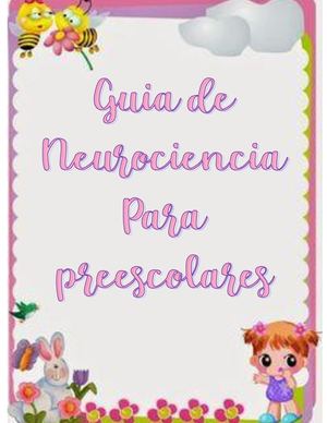 GUIA DE NEUROCIENCIA PARA PREESCOLARES