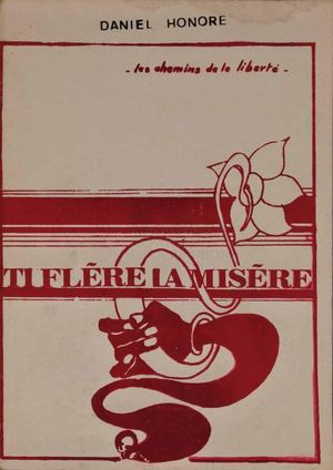 Honoré Daniel, Ti Flèr La Misère