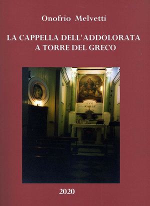 La Cappella Dell'addolorata A Torre Del Greco