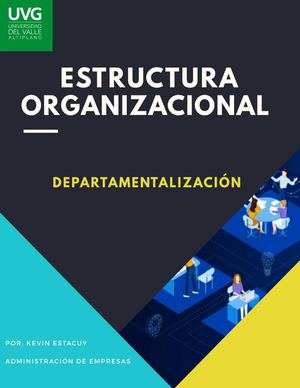 Estructura organizacional: Departamentalización