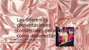 Las Diferentes Presentaciones Del Alcohol Como Desinfectante