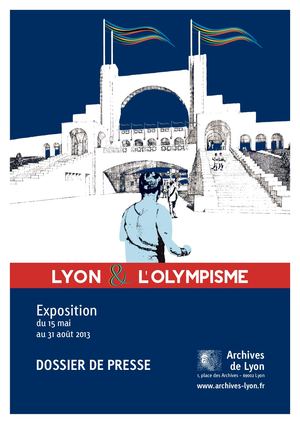 Dossier de presse - Exposition "Lyon et l'olympisme"