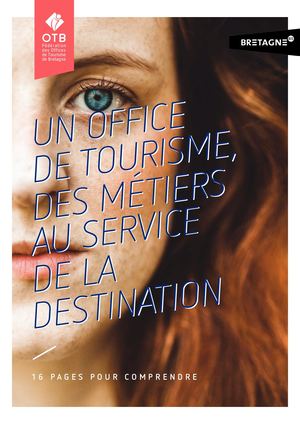 Un Office De Tourisme, Des Métiers Au Service De La Destination