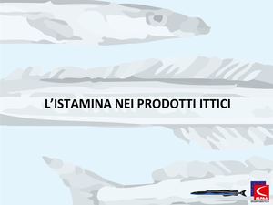 Modulo 4 - L'istamina nei prodotti ittici 44 Pagine