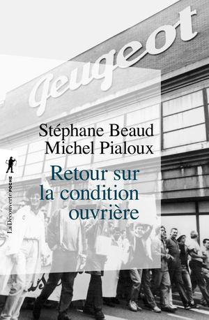 Retour sur la condition ouvrière