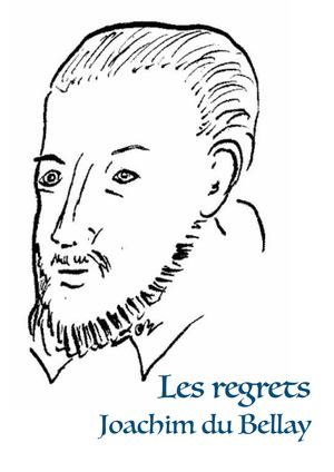 Les Regrets de Joachim du Bellay édités par la seconde 8