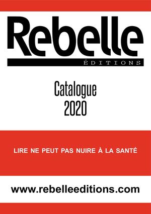 Catalogue Rebelle éditions 2020