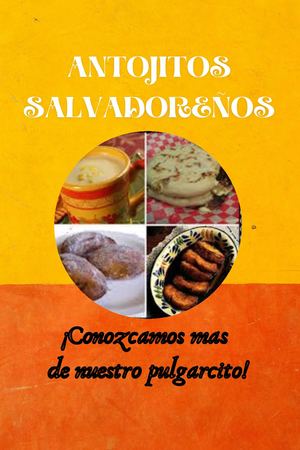 Antojitos Salvadoreños