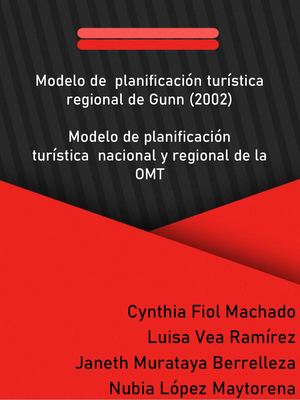 Modelo De Planificación Turística Regional De Gunn (2002)