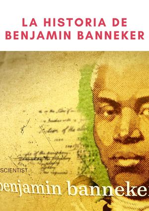 Historia de Benjamin Banneker