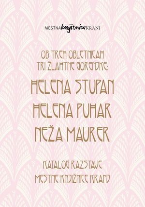 Tri žlahtne Gorenjke: katalog razstave 2020