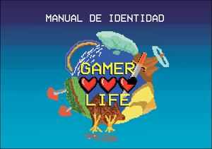 Manual De Identidad Gamer Life