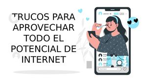 Trucos Para Aprovechar Internet
