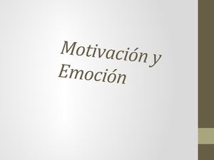 Exposicion Sobre Motivación Y Emocion (Final)