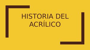 Historia Del Acrílico
