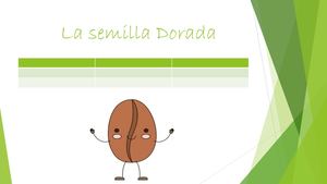La Semilla Dorada
