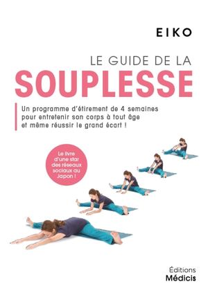 Le guide de la souplesse, Eiko [Extrait]