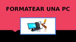 Formatear Una Pc