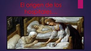 El Origen De Los Hospitales Mariana Rueda