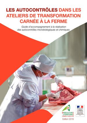 Les autocontrôles dans les ateliers de transformation carnée à la ferme - Extrait du guide