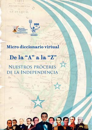 Micro Diccionario: Próceres de la Independencia de Guayaquil