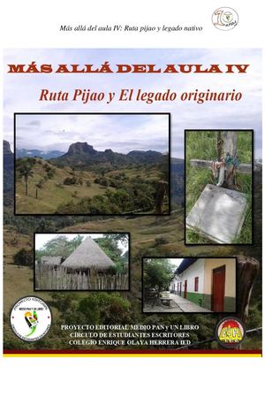 Más Allá Del Aula Iv Ruta Pijao Y Legado Nativo (2020) Def
